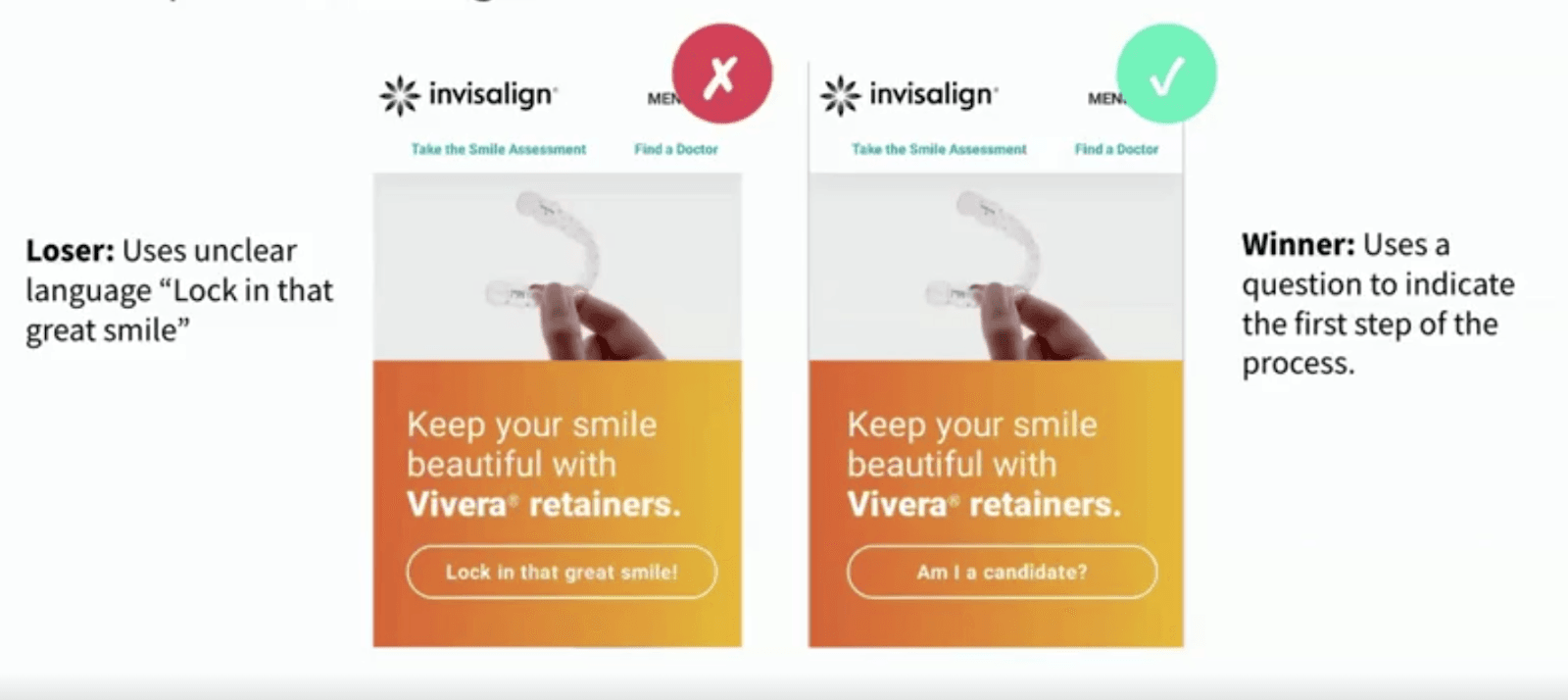 Invisalign updated its CTA so it’s clearer what the next step in the process would be.